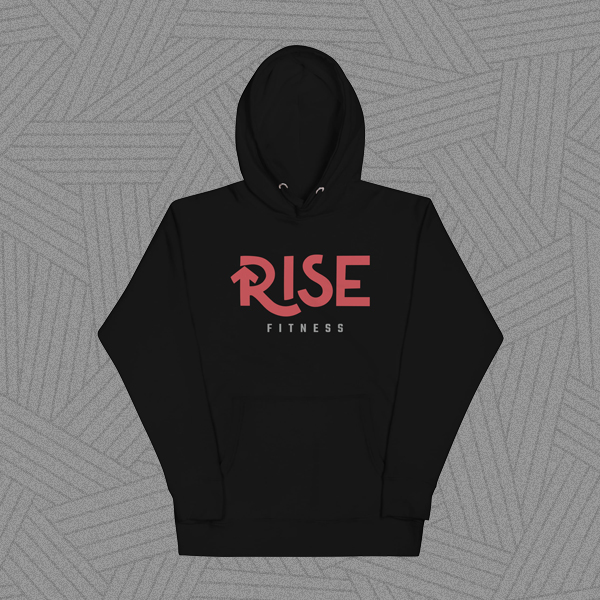 Rise Fitness Apparel - Hoodie
