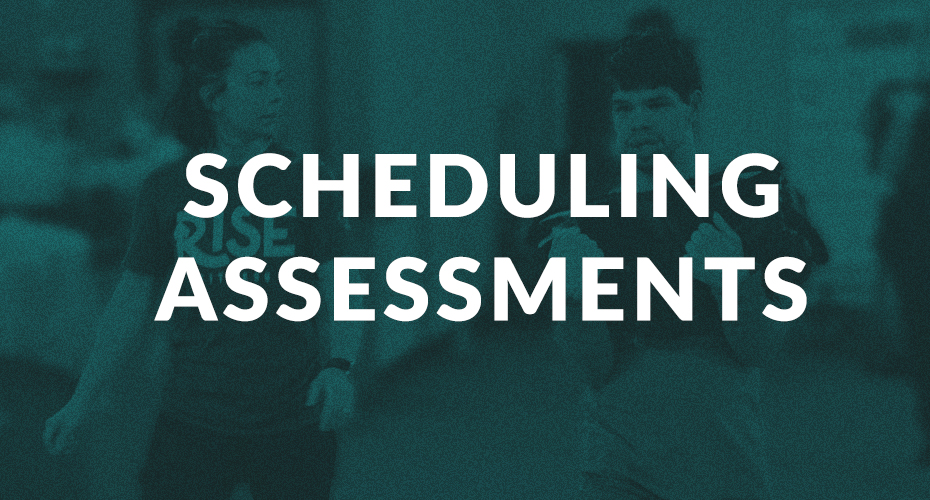 Scheduling Assessments | Rise Fitness Louisville Kentucky