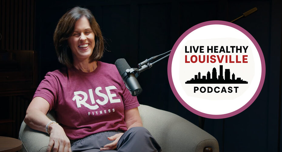 Sarah sits in a chair with a microphone smiling. The text reads 'Live Healthy Louisville podcast'